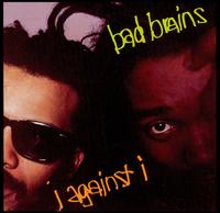 Bad Brains - I against I