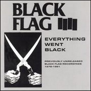 Black Flag - Everything Went Black double LP...on SST Records...