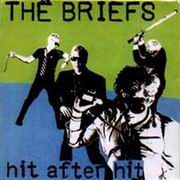 The Briefs - Hit after Hit
