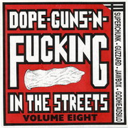 Dope-Guns'-N-Fucking Volume 8 - Scale 64 w/ Superchunk, Guzzard, Jawbox & Godheadsilo
