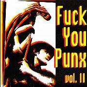Fuck You Punx Vol.2 featuring Eight Bucks Experiement, Zeke, John Cougar Concentration Camp and some other band...8 Bucks does 