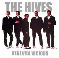 The Hives - Veni Vidi Vicious