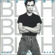 Iggy Pop - Blah Blah Blah - David Bowie had A LOT to do with this release...
