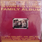 THE LYDONS AND THE ODONNELSS FAMILY ALBUM WHICH FEATURES JOHN LYDON ON BANJO. JIMMY LYDON ON VOCALS AND BOBBY LYDON AS 