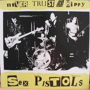 Sex Pistols - Never Trust a Hippy - Fan club issued album only. Live in some club very early. One of McLaren's Glitterbest bootlegs, this is largely exploitation in terms of the tracks, but still a very collectable item. It is easily the best of the Glitterbest releases, of which there were several. 