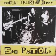 Sex Pistols - Never Trust a Hippy - Fan club issued album only. Live in some club very early. One of McLaren's Glitterbest bootlegs, this is largely exploitation in terms of the tracks, but still a very collectable item. It is easily the best of the Glitterbest releases, of which there were several. 