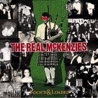 The Real McKenzies - Loch'd & Loaded - Punk Rock with Bagpipes