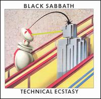 Black Sabbath - Techinical Ecstasy