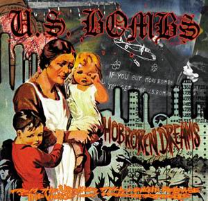 US Bombs - Hobroken Dreams/ FLIPSIDE - Isolated Ones and The Captain 7 inch single