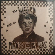 The Weird - Phoenix Blues 7